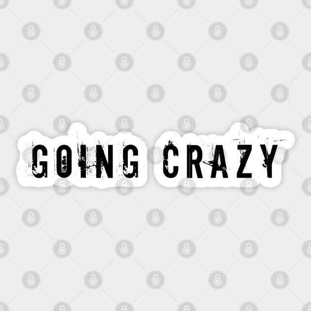 Going Crazy Sticker by Sharply